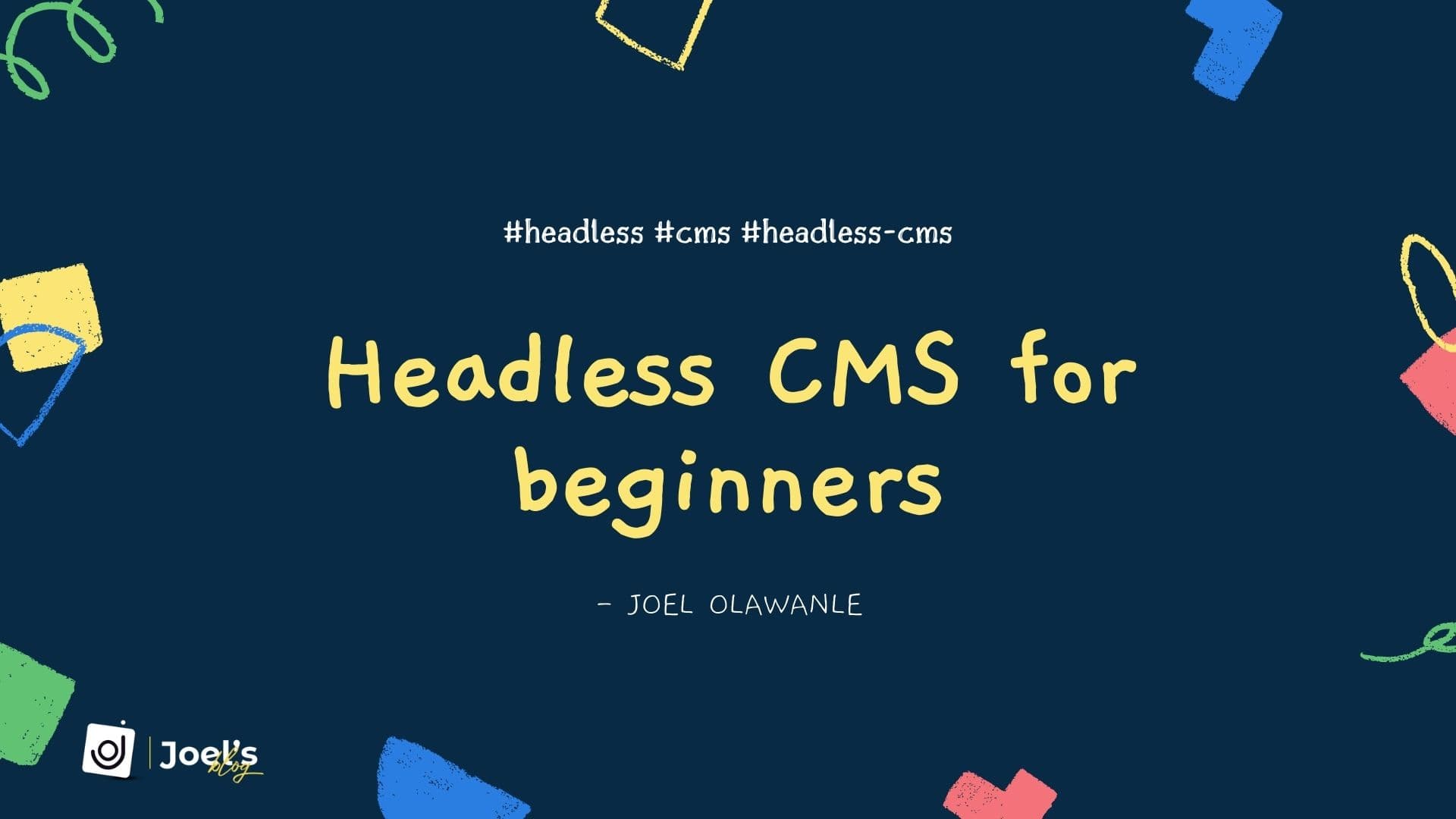 Headless CMS for beginners